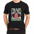 thumbnail image 3 of This Is My It's Too Hot For Ugly Christmas T-Shirt for Men and Women, 3 of 4