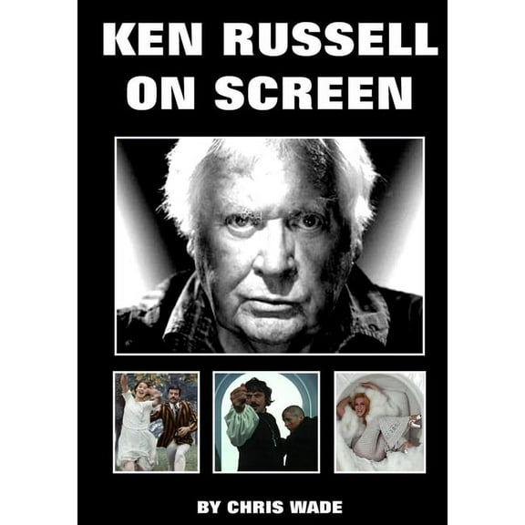 Ken Russell On Screen, (Paperback)