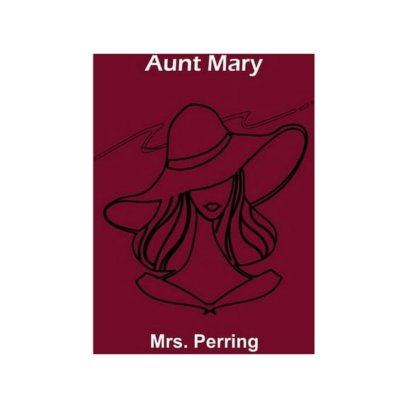 Aunt Mary, (Paperback)