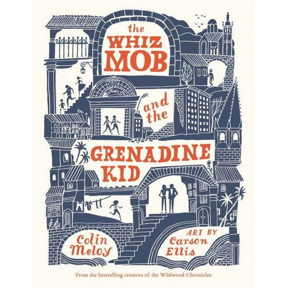 The Whiz Mob and the Grenadine Kid, (Paperback)