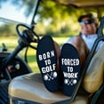 thumbnail image 5 of Funny Golf Ball Socks for Men Women Dad Teen Boys - BORN TO GOLF FORCED TO WORK Crazy Silly Novelty Funky Cool Socks- Golfer Accessories Birthday Fathers Christmas Fun Gifts Stocking Stuffers, 5 of 7