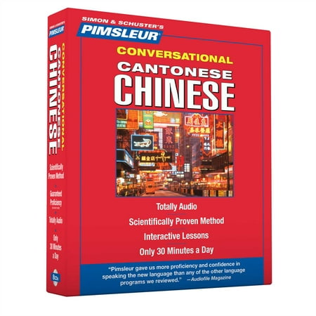 Pimsleur Chinese (Cantonese) Conversational Course - Level 1 Lessons 1-16 CD : Learn to Speak and Understand Cantonese Chinese with Pimsleur Language (Best Way To Learn Chinese Language)