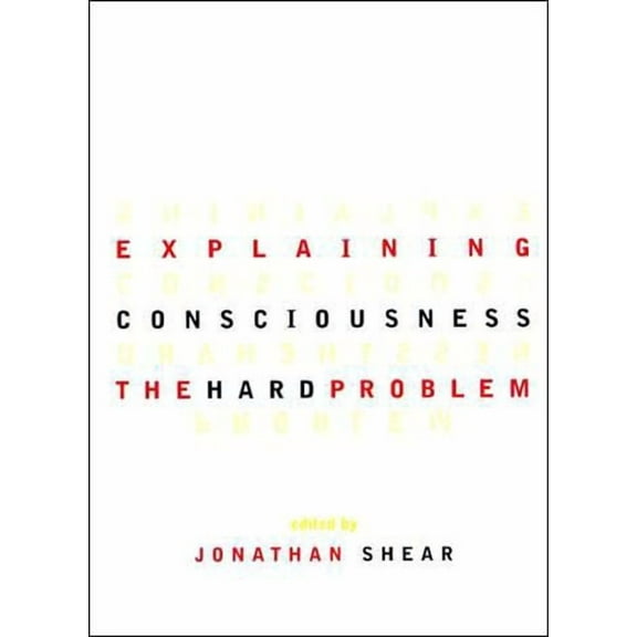 Explaining Consciousness: The Hard Problem, (Paperback)