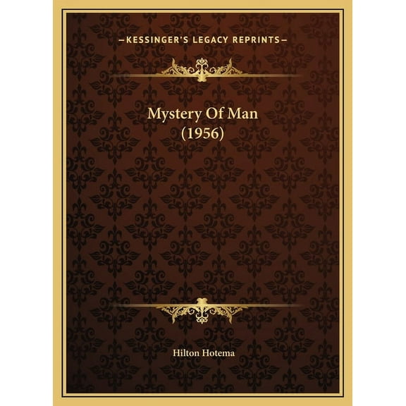 Mystery Of Man (1956), (Hardcover)