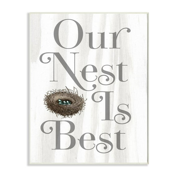 Stupell Industries Our Nest is Best Rustic Nursery Phrase Graphic Art Unframed Art Print Wall Art, 10x15, by Daphne Polselli