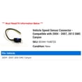 thumbnail image 2 of Vehicle Speed Sensor Connector - Compatible with 2004 - 2007, 2012 GMC Canyon 2005 2006, 2 of 2
