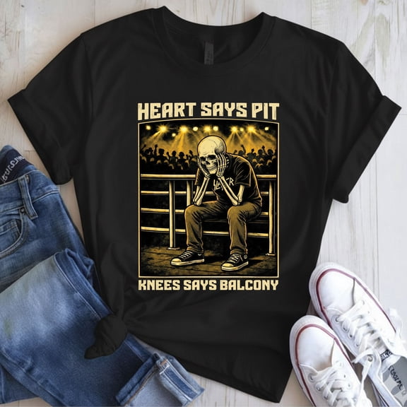 Heart Says Pit Knees Say Balcony T-Shirt – Funny Concert & Music Lover Graphic Tee