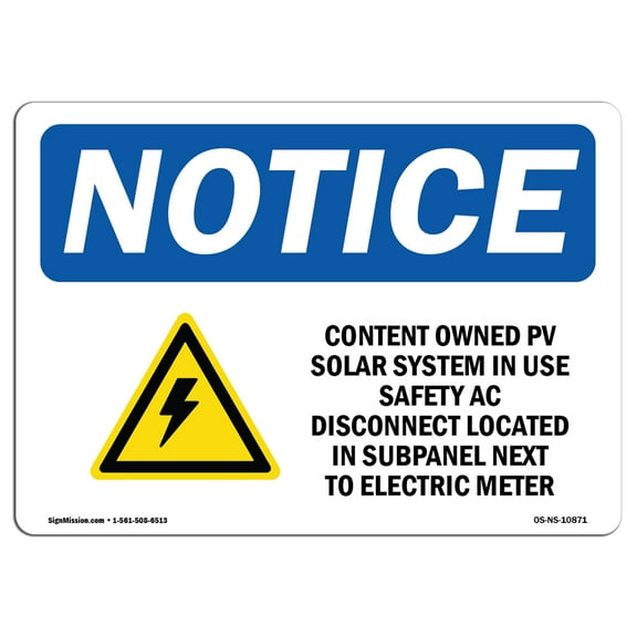 OSHA Notice Sign - Customer Owned PV Solar System Sign With Symbol | Decal | Protect Your Business, Construction Site |  Made in the USA