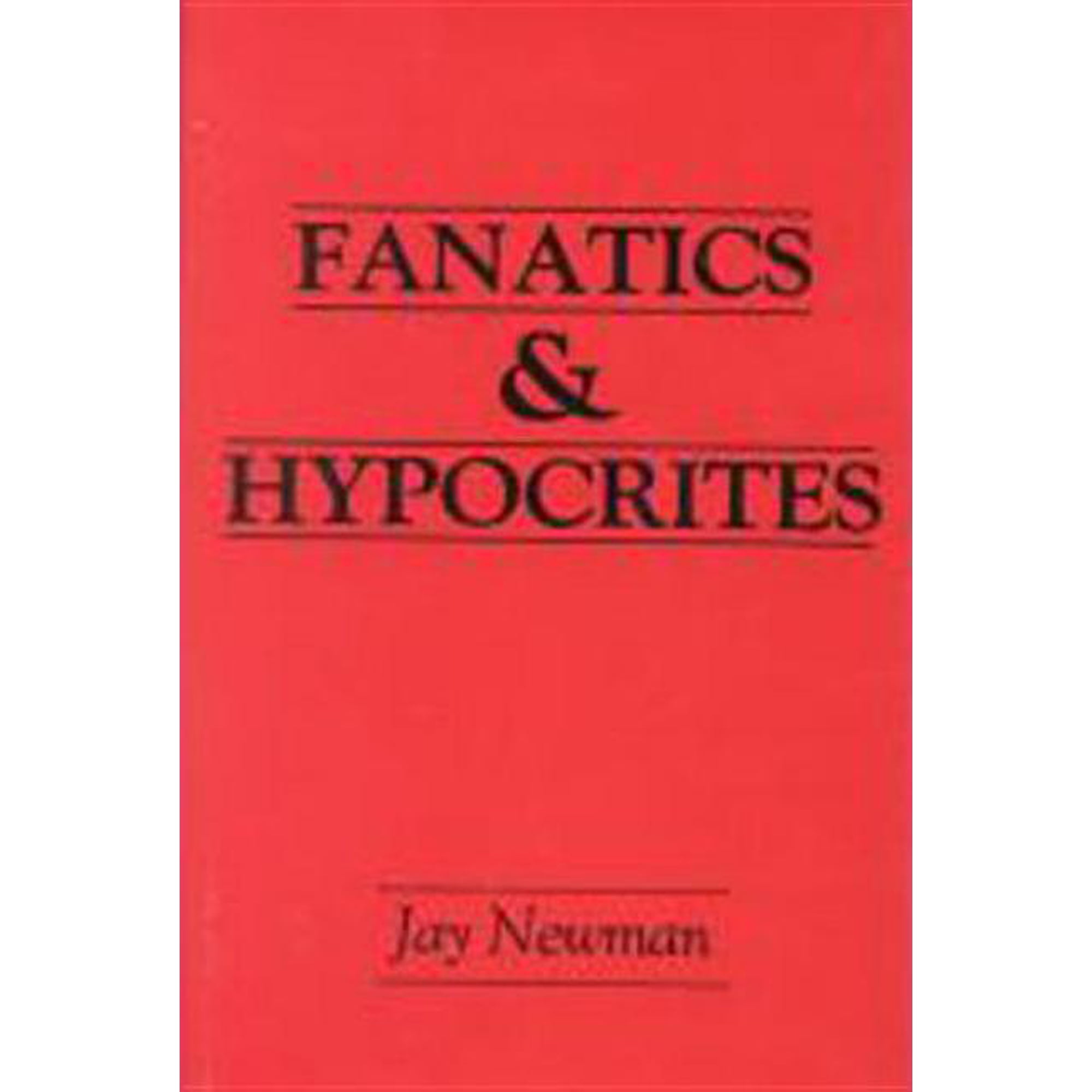 Frontiers of Philosophy Fanatics and Hypocrites (Hardcover)