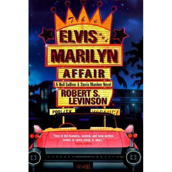 Pre-Owned The Elvis and Marilyn Affair: A Neil Gulliver and Stevie Marriner Novel (Hardcover) by Robert S Levinson
