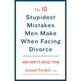 thumbnail image 1 of Pre-Owned The 10 Stupidest Mistakes Men Make When Facing Divorce: And How to Avoid Them (Paperback) 0307589803 9780307589804, 1 of 2