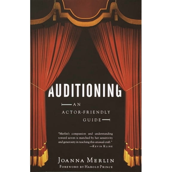 Auditioning: An Actor-Friendly Guide, (Paperback)