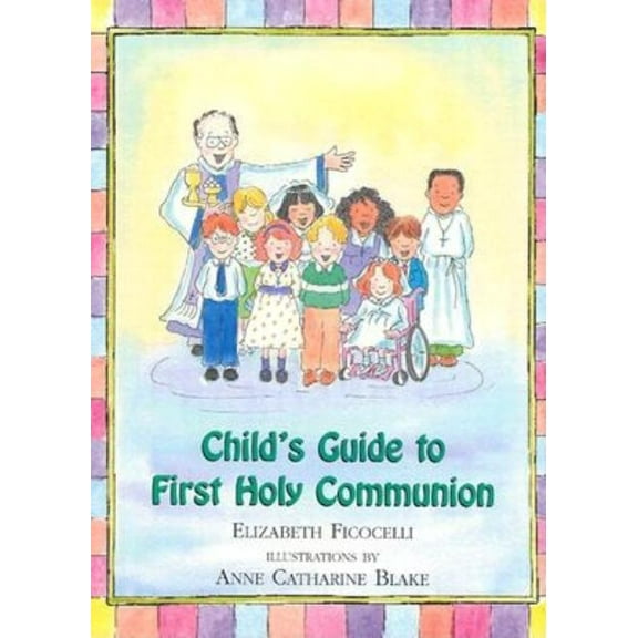Child's Guide to First Holy Communion, (Hardcover)