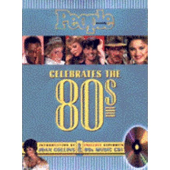 Pre-Owned People Weekly Celebrates the 80s (Hardcover) by People Weekly Books (Creator), Joan Collins