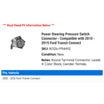 thumbnail image 2 of Power Steering Pressure Switch Connector - Compatible with 2010 - 2015 Ford Transit Connect 2011 2012 2013 2014, 2 of 2