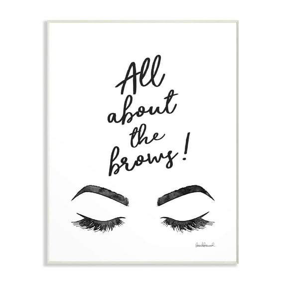 The Stupell Home Decor Collection All About The Brows Ink Illustration Wall Plaque Art, 10 x 0.5 x 15