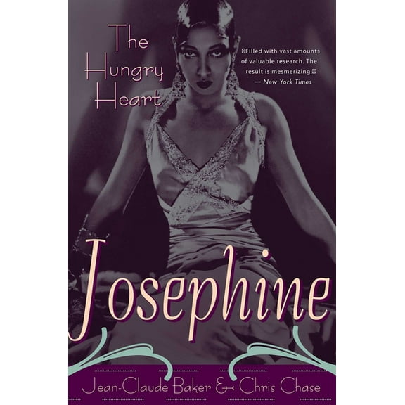 Josephine Baker: The Hungry Heart, (Paperback)