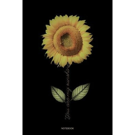 Mothers Day Sunflower You Are My Sunshine: Cute Sunflower Notebook for Mothers Day Or Your Lover I Size 6 x 9 I Ruled Paper 110 I Vintage Romantic Couple Girlfri Paperback ()