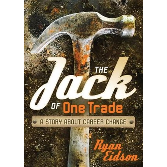 Copper Coin Chronicles: The Jack of One Trade (Paperback)