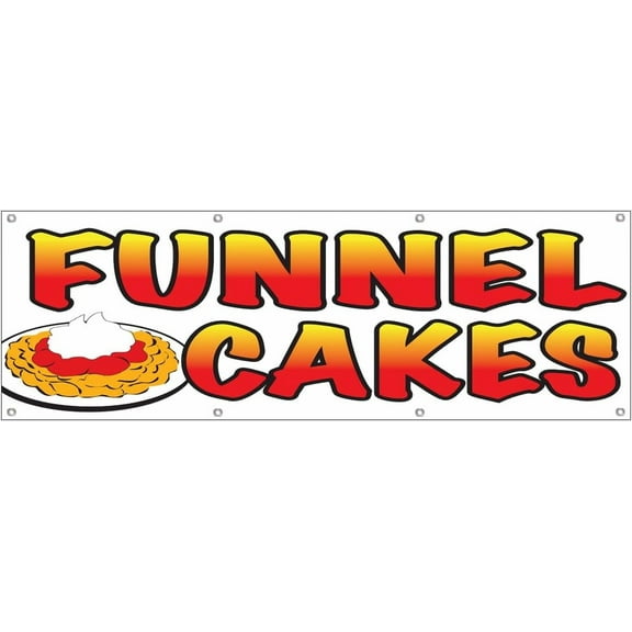 2x6 Feet FUNNEL CAKES Banner Fabric Polyester Sign With Grommets wb