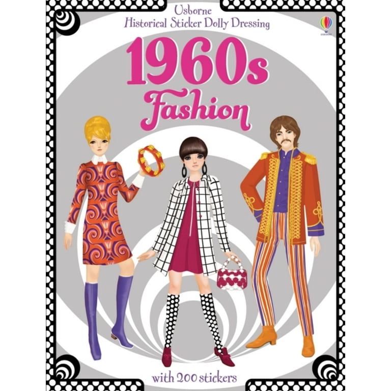 Historical Sticker Dolly Dressing 1960s Fashion (Book) - Walmart.com