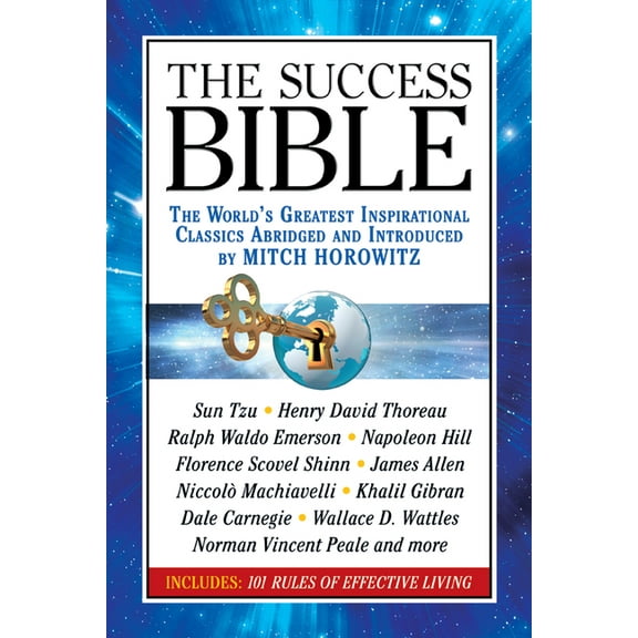 The Success Bible: The World's Greatest Inspirational Classics Abridged and Introduced by Mitch Horowitz, (Paperback)