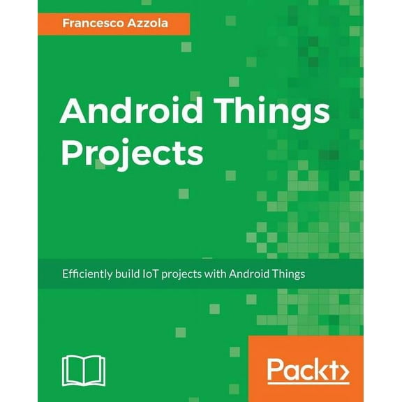 Android Things Projects (Paperback)