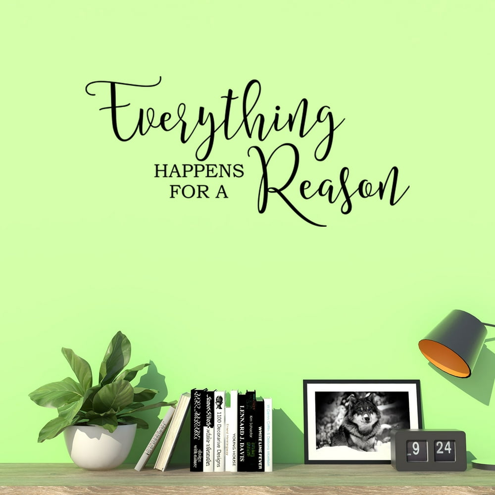 Everything Happens For A Reason Vinyl Lettering Art Decal Wall Quote