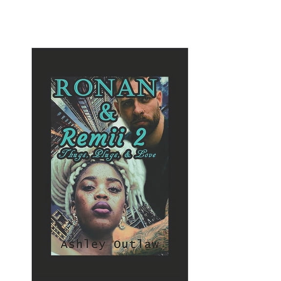 Ronan & Remii: Thugs, Plugs, & Love 2 (Paperback)