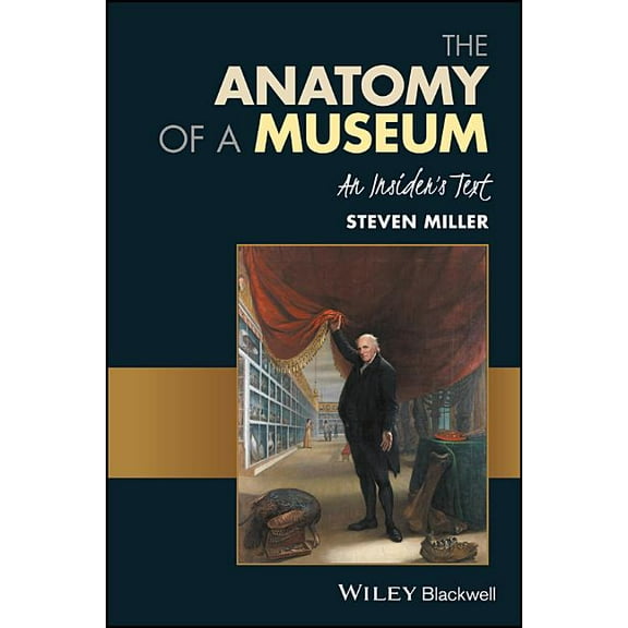 The Anatomy of a Museum (Hardcover)