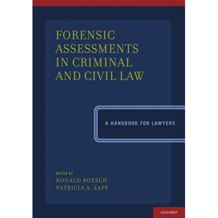 Pre-Owned Forensic Assessments in Criminal and Civil Law: A Handbook for Lawyers (Hardcover)