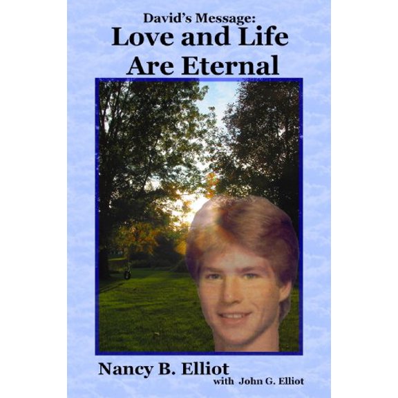Pre-Owned David's Message: Love and Life are Eternal (Unknown) 0980169127 9780980169126