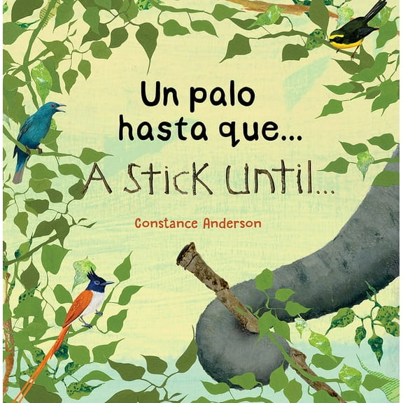 Un palo hasta que .../ A Stick Until ..., (Paperback)