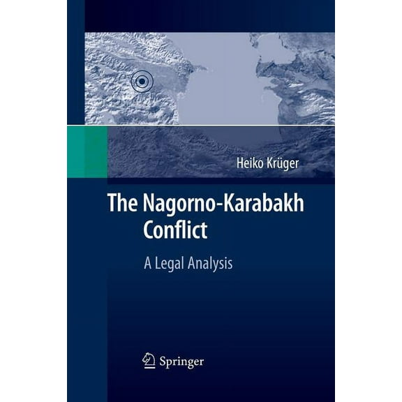 The Nagorno-Karabakh Conflict: A Legal Analysis, (Paperback)