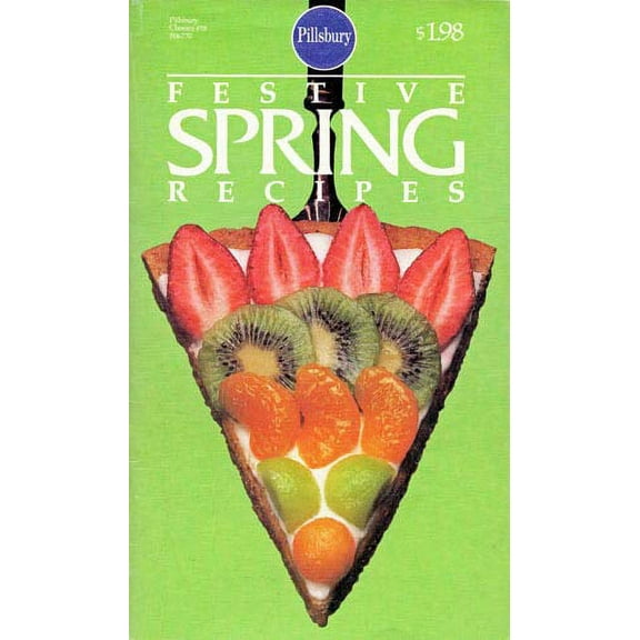 Pillsbury Classic Cookbook: Festive Spring Recipes No. 16 (Paperback)
