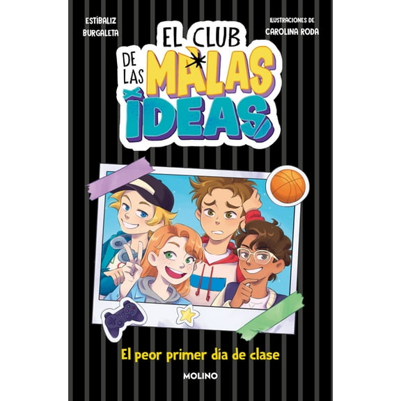 Club de las Malas Ideas, el El Peor Primer DÃ­a de Clase / The Worst First Day of School, (Hardcover)