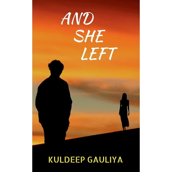 And She Left, (Paperback)