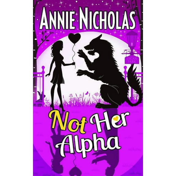Not This: Not Her Alpha (Series #6) (Paperback)