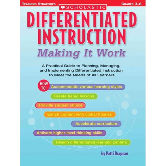 Pre-Owned Differentiated Instruction: Making It Work: A Practical Guide to Planning, Managing, and Implementing Differentiated Instruction to Meet the Needs of (Paperback) 0439517788 9780439517782
