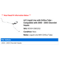 thumbnail image 2 of A/C Liquid Line with Orifice Tube - Compatible with 2000 - 2005 Chevy Impala 2001 2002 2003 2004, 2 of 2