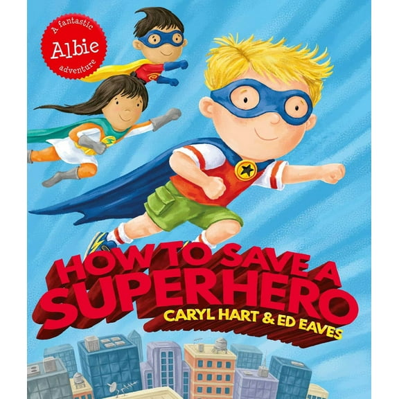Pre-Owned How to Save a Superhero (Paperback) 147114478X 9781471144783