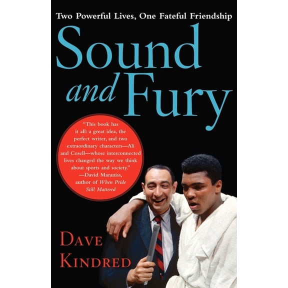 Sound and Fury: Two Powerful Lives, One Fateful Friendship, (Paperback)