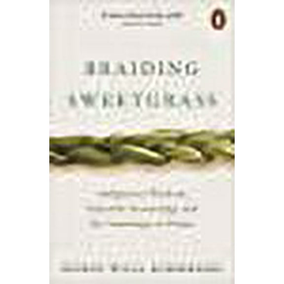 Braiding Sweetgrass Robin Wall Kimmerer (Paperback)