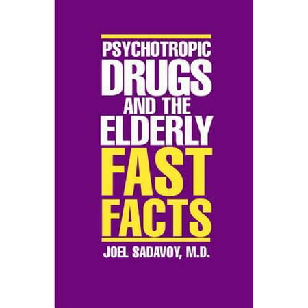 Psychotropic Drugs and the Elderly [Hardcover - Used]