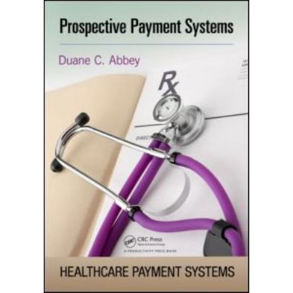 Pre-Owned Prospective Payment Systems, (Paperback)