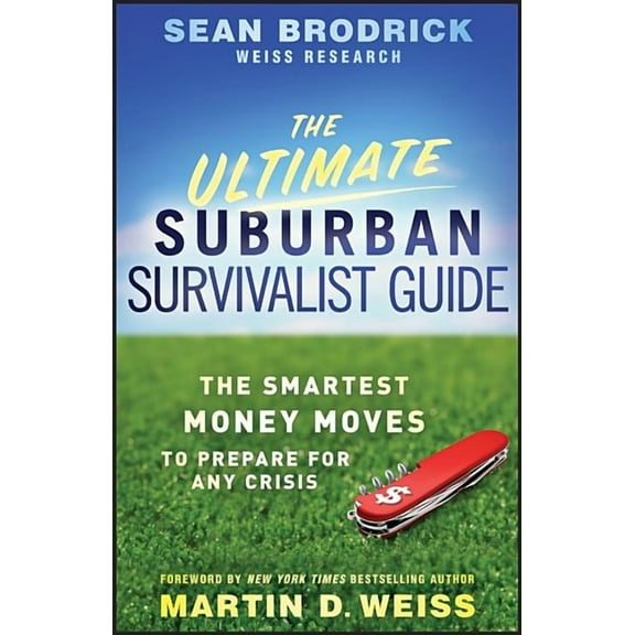 The Ultimate Suburban Survivalist Guide, (Paperback)
