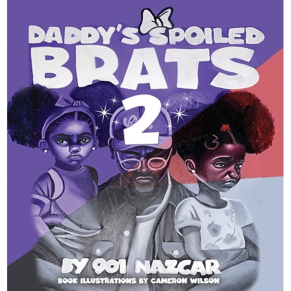 Daddy's Spoiled Brats 2, (Hardcover)