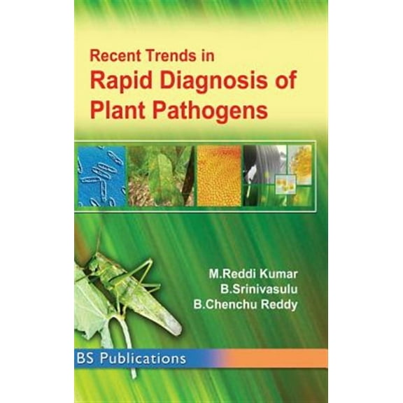 Recent Trends in Rapid Detection of Plant Pathogens (Hardcover)
