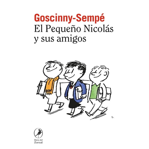 Libro El Pequeño Nicolas Y Sus Amigos Tapa Blanda, Autor Rene Goscinny, Editorial Libros Del Zorzal