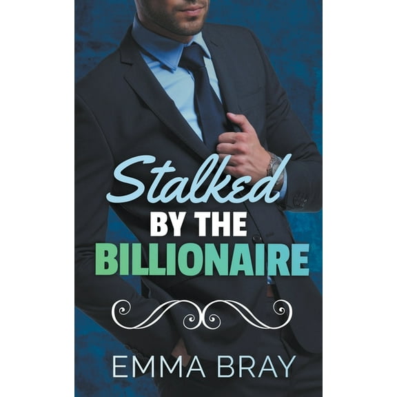 Stalked by the Billionaire, (Paperback)